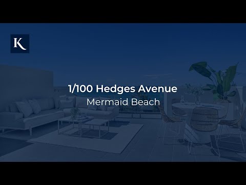 1/100 Hedges Avenue, Mermaid Beach | Gold Coast Real Estate | Queensland | Kollosche