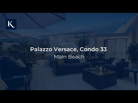 Palazzo Versace, Condo 33, Main Beach