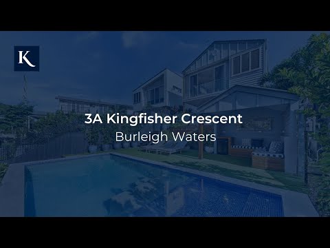 3A Kingfisher Crescent, Burleigh Waters | Gold Coast Real Estate | Queensland | Kollosche