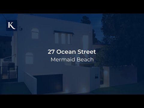 27 Ocean Street, Mermaid Beach | Gold Coast Real Estate | Queensland | Kollosche