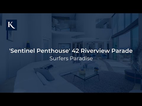 'Sentinel Penthouse' 42 Riverview Parade | Gold Coast Real Estate | Queensland | Kollosche