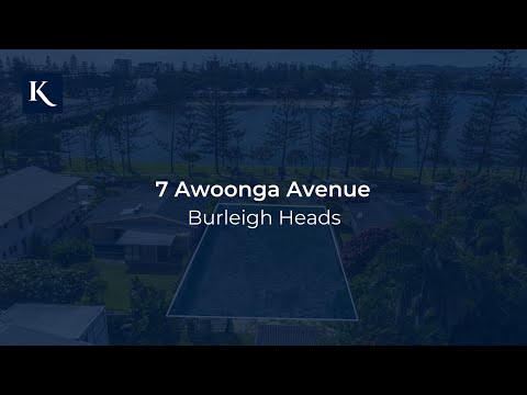 7 Awoonga Avenue, Burleigh Heads | Gold Coast Real Estate | Queensland | Kollosche