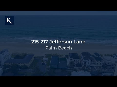 215-217 Jefferson Lane, Palm Beach | Gold Coast Real Estate | Queensland | Kollosche