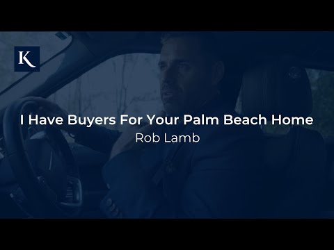 I have buyers for your Palm Beach home