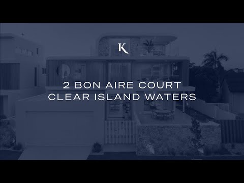 2 Bon Aire Court, Clear Island Waters