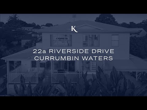 22A Riverside Drive, Currumbin Waters | Gold Coast Real Estate | Kollosche