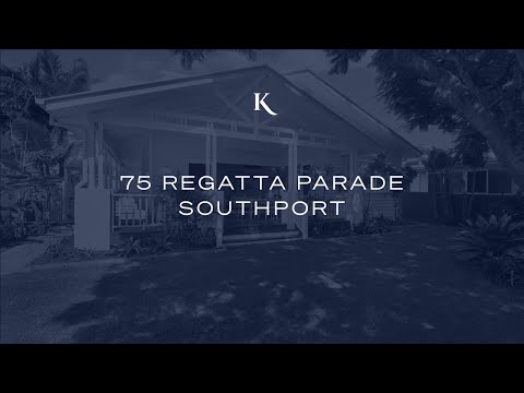 75 Regatta Parade, Southport  |  Gold Coast Real Estate  |  Kollosche