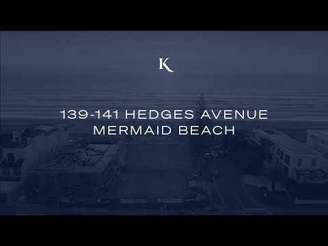 139 & 141 Hedges Avenue, Mermaid Beach | Gold Coast Prestige Property | Kollosche