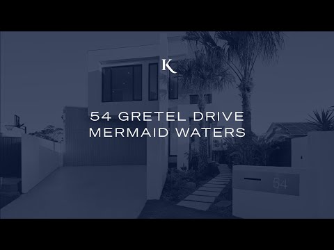 54 Gretel Drive, Mermaid Waters  | Gold Coast Real Estate | Kollosche