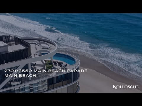2701/3550 Main Beach Parade, Main Beach | Gold Coast Real Estate | Kollosche