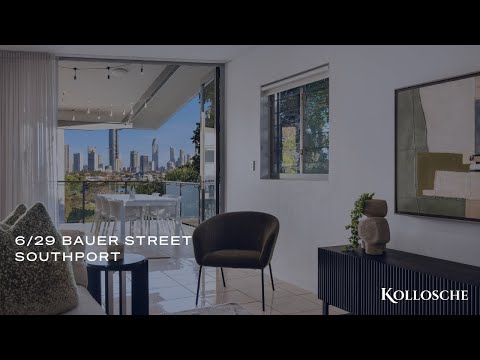 6/29 Bauer Street, Southport | Gold Coast Real Estate | Kollosche