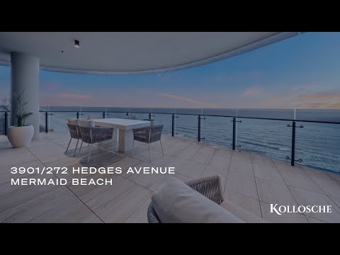 3901/272 Hedges Avenue, Mermaid Beach | Gold Coast Real Estate | Kollosche
