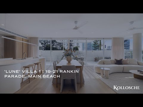 'Lune' Villa 1, 19-21 Rankin Parade, Main Beach | Gold Coast Real Estate | Kollosche