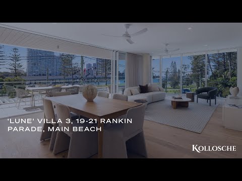 'Lune' Villa 6, 19-21 Rankin Parade, Main Beach | Gold Coast Real Estate | Kollosche