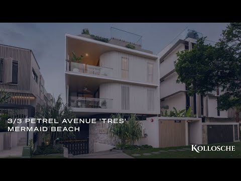 'Tres', 3/3 Petrel Avenue, Mermaid Beach | Gold Coast Real Estate | Kollosche