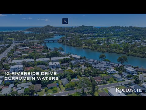 12 Riverside Drive, Currumbin Waters | Gold Coast Real Estate | Kollosche