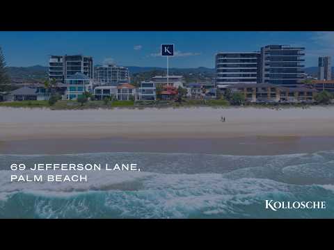 69 Jefferson Lane, Palm Beach | Gold Coast Real Estate | Kollosche